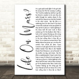 David Bowie Life On Mars White Script Song Lyric Quote Print