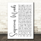 Elvis Presley Suspicious Minds White Script Song Lyric Quote Print