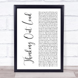 Ed Sheeran Thinking Out Loud White Script Song Lyric Quote Print