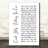 Elvis Presley Can't Help Falling In Love White Script Song Lyric Quote Print