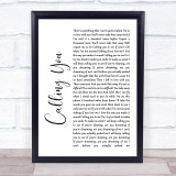 Blue October Calling You White Script Song Lyric Quote Print