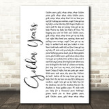 David Bowie Golden Years White Script Song Lyric Quote Print