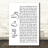 Dionne Warwick Walk On By White Script Song Lyric Quote Print