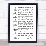 Louis Armstrong We Have All The Time In The World White Script Song Lyric Print