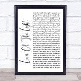 Mumford & Sons Lover Of The Light White Script Song Lyric Quote Print
