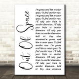 The Prodigy Out Of Space White Script Song Lyric Quote Print