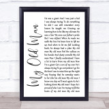 Zac Brown Band My Old Man White Script Song Lyric Quote Print