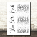 Bob Marley Three Little Birds White Script Song Lyric Quote Print