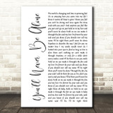 Anastacia You'll Never Be Alone White Script Song Lyric Quote Print