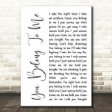 Bryan Adams You Belong To Me White Script Song Lyric Quote Print