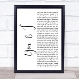 John Legend You & I White Script Song Lyric Quote Print