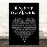 Michael Jackson They Don't Care About Us Black Heart Song Lyric Print