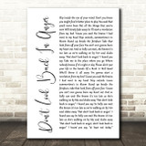 Oasis Don't Look Back In Anger White Script Song Lyric Quote Print