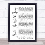 Oasis Half The World Away White Script Song Lyric Quote Print