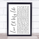 Queen Love Of My Life White Script Song Lyric Quote Print