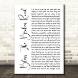 Rascal Flatts Bless The Broken Road White Script Song Lyric Quote Print