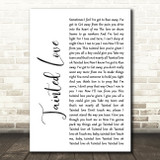 Soft Cell Tainted Love White Script Song Lyric Quote Print
