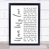 The Association Never My Love White Script Song Lyric Quote Print
