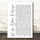 The Lovin' Spoonful Do You Believe In Magic White Script Song Lyric Quote Print