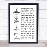 Gerry & The Pacemakers You'll Never Walk Alone White Script Song Lyric Print