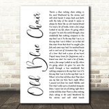 Kenny Chesney Old Blue Chair White Script Song Lyric Print