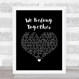 Ritchie Valens We Belong Together Black Heart Song Lyric Wall Art Print