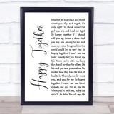 The Turtles Happy Together White Script Song Lyric Quote Print