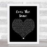 Rob Thomas Ever The Same Black Heart Song Lyric Wall Art Print