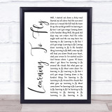 Tom Petty And The Heartbreakers Learning To Fly White Script Song Lyric Print