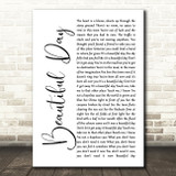 U2 Beautiful Day White Script Song Lyric Print