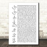 Wham Wake Me Up Before You Go-Go White Script Song Lyric Quote Print
