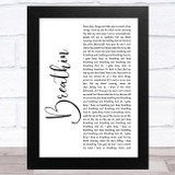 Ariana Grande Breathin White Script Song Lyric Music Art Print