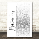 Nickelback Bottoms Up White Script Song Lyric Music Art Print