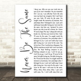 Red Never Be The Same White Script Song Lyric Music Art Print
