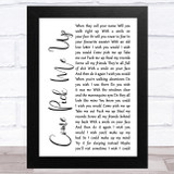 Ryan Adams Come Pick Me Up White Script Song Lyric Music Art Print