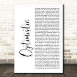 Sounds Of Blackness Optimistic White Script Song Lyric Music Art Print