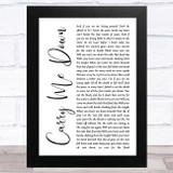 Demon Hunter Carry Me Down White Script Song Lyric Music Art Print