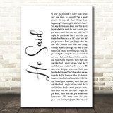 Group 1 Crew He Said White Script Song Lyric Music Art Print