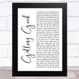 Lauren Alaina Getting Good White Script Song Lyric Music Art Print