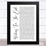 Linkin Park Waiting For The End White Script Song Lyric Music Art Print
