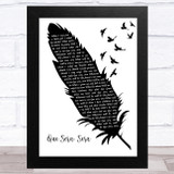 Doris Day Que Sera, Sera Black & White Feather & Birds Song Lyric Art Print