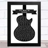 Hall & Oates You Make My Dreams Black & White Guitar Song Lyric Art Print