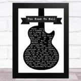 Chris Rea The Road To Hell Black & White Guitar Song Lyric Art Print