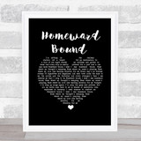 Simon & Garfunkel Homeward Bound Black Heart Song Lyric Wall Art Print
