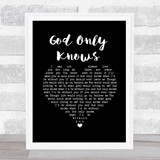Beach Boys God Only Knows Black Heart Song Lyric Wall Art Print