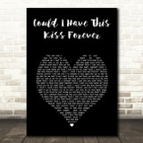 Whitney Houston & Enrique Iglesias Could I Have This Kiss Forever Black Heart Song Lyric Art Print
