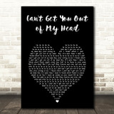 Kylie Minogue Can't Get You Out of My Head Black Heart Song Lyric Art Print
