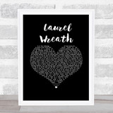 Bear's Den Laurel Wreath Black Heart Song Lyric Wall Art Print