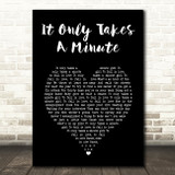 Take That It Only Takes A Minute Black Heart Song Lyric Art Print