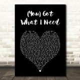 Freddie Scott (You) Got What I Need Black Heart Song Lyric Art Print